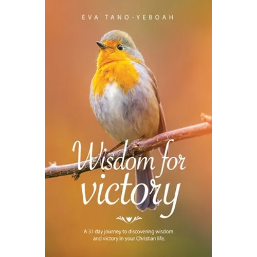 Wisdom for Victory