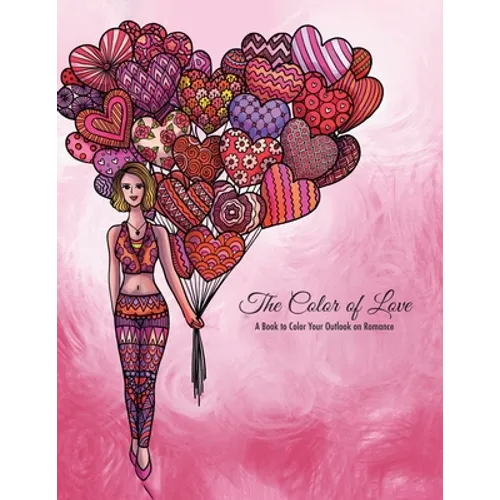 The Color of Love Valentine's Day Coloring Book