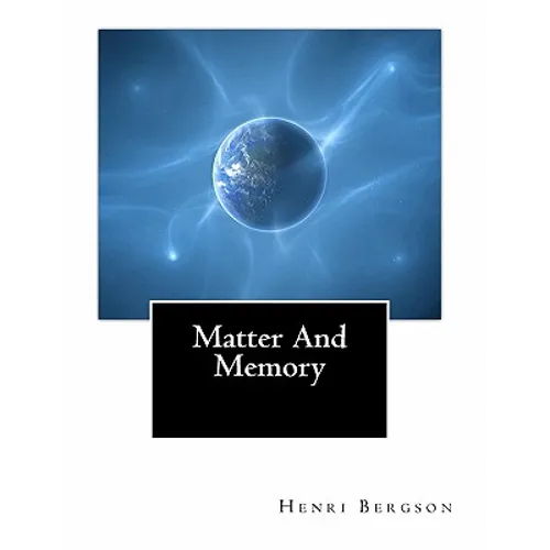 Matter And Memory