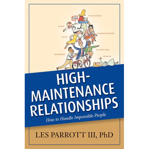 High-Maintenance Relationships