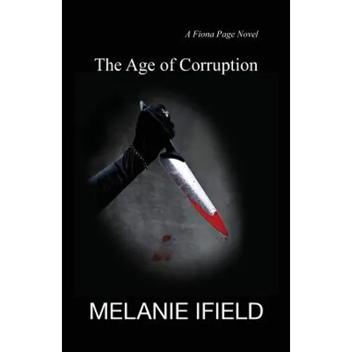 The Age of Corruption: (An adventure thriller)