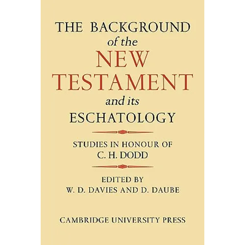 The Background of the New Testament and Its Eschatology