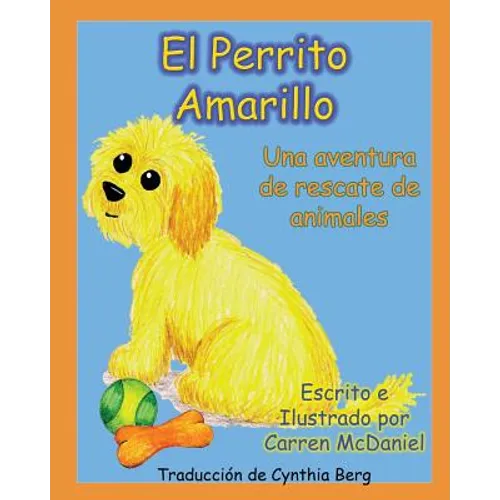 El Perrito Amarillo: Una aventura de rescate de animales