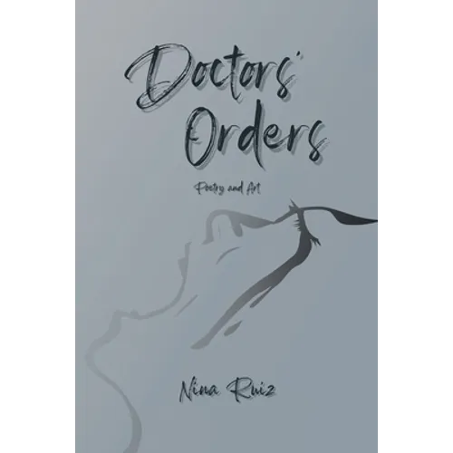 Doctors' Orders: Poetry and Art