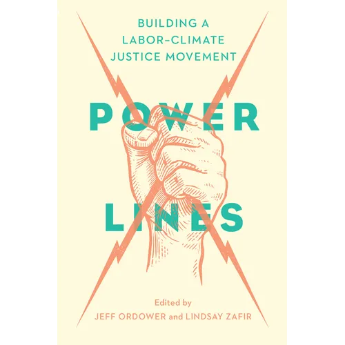Power Lines: Building a Labor-Climate Justice Movement