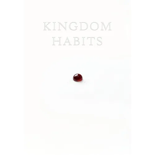 Kingdom Habits