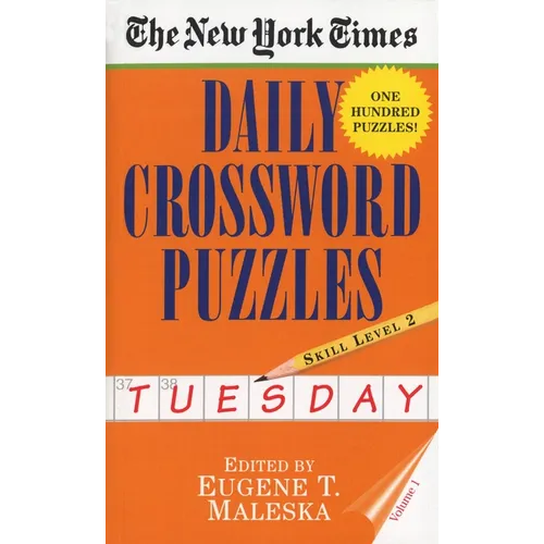 New York Times Daily Crossword Puzzles (Tuesday), Volume I