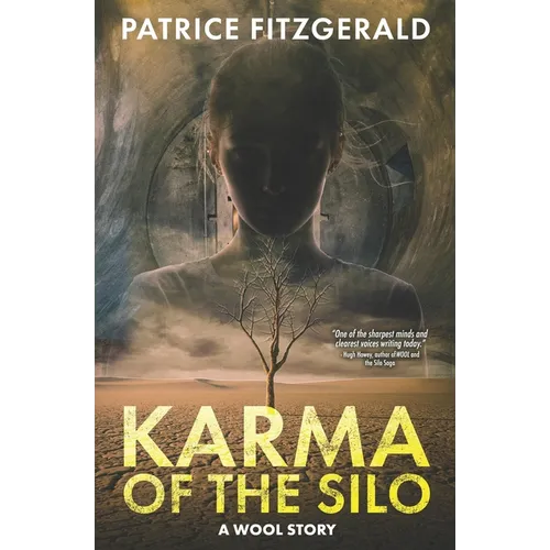 Karma of the Silo: a WOOL story