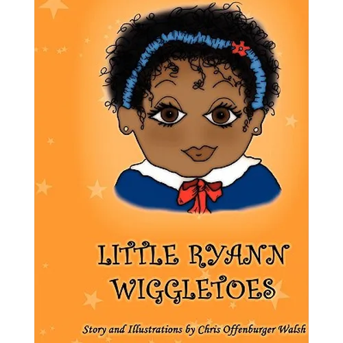 Little Ryann Wiggletoes