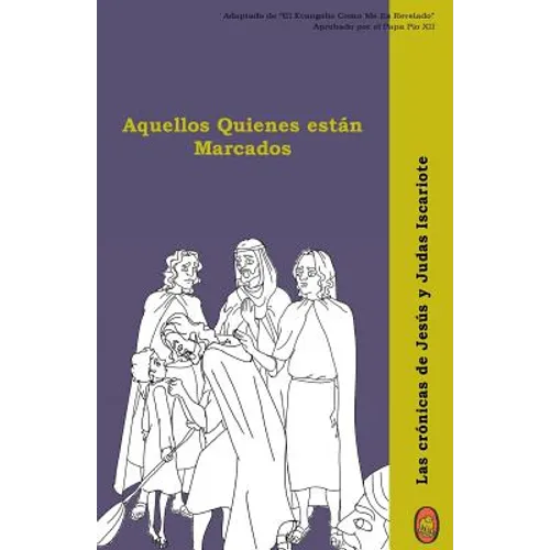 Aquellos Quienes están Marcados