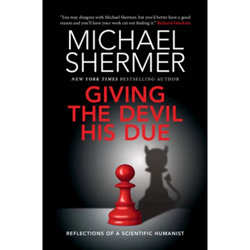 Giving the Devil His Due: Reflections of a Scientific Humanist