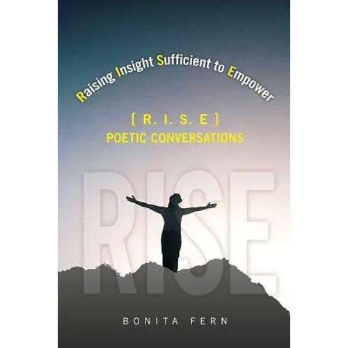Raising Insight Sufficient to Empower: (r.I.S.E)