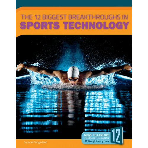 The 12 Biggest Breakthroughs in Sports Technology