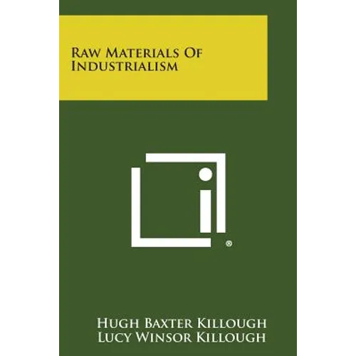 Raw Materials of Industrialism