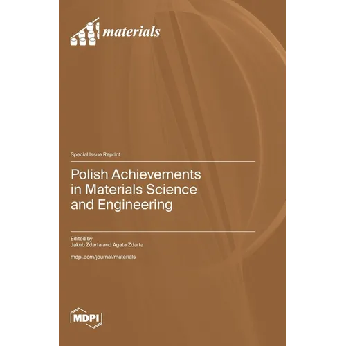 Polish Achievements in Materials Science and Engineering