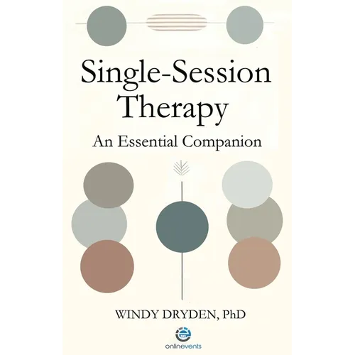 Single-Session Therapy: An Essential Companion