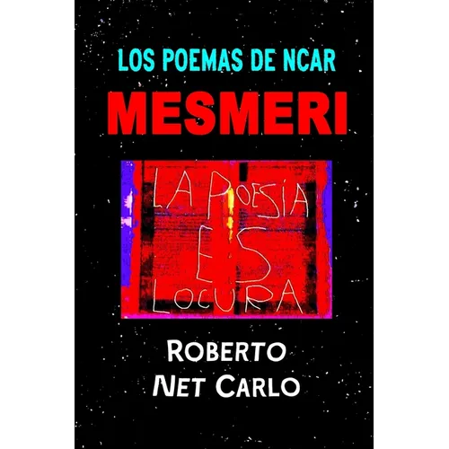 Los Poemas de Ncar Mesmeri