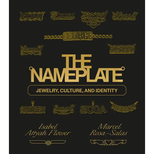 The Nameplate: Jewelry, Culture, and Identity