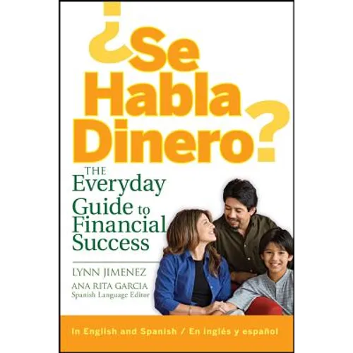 ¿Se Habla Dinero?: The Everyday Guide to Financial Success