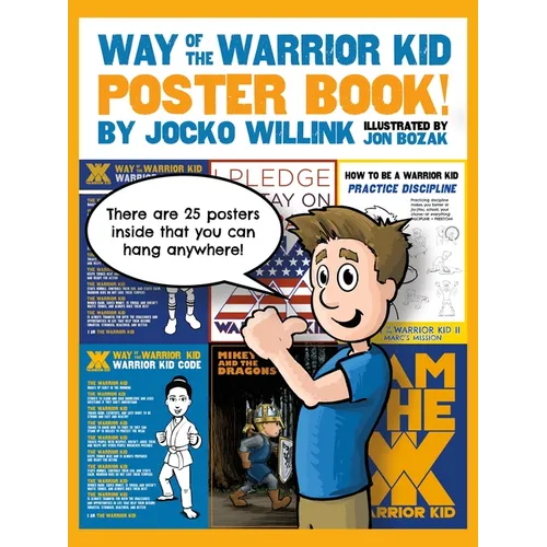 Way of the Warrior Kid: Poster Book!