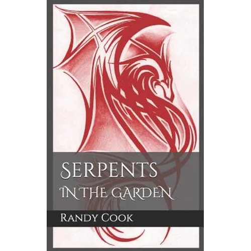 Serpents in the Garden: A Thunder of Dragons