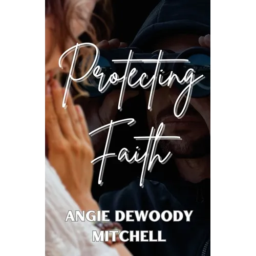 Protecting Faith