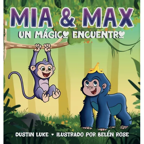 Mía y Max: Un Mágico Encuentro