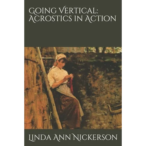 Going Vertical: Acrostics in Action
