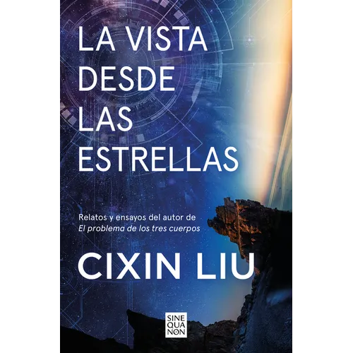 La Vista Desde Las Estrellas / A View from the Stars