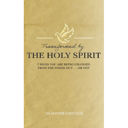 Transformed by the Holy Spirit