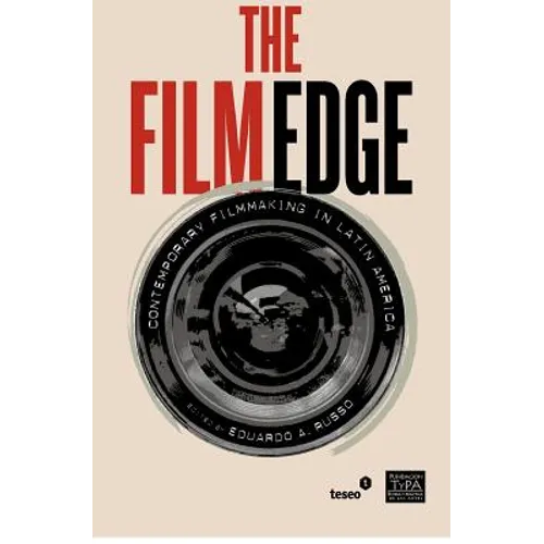 The Film Edge: Contemporary filmmaking in Latin America