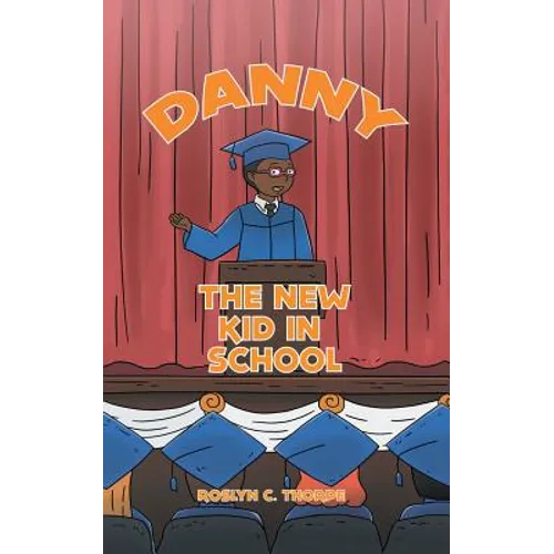 Danny the New Kid in School