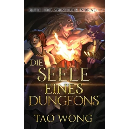 Die Seele eines Dungeons: Ein LitRPG Roman