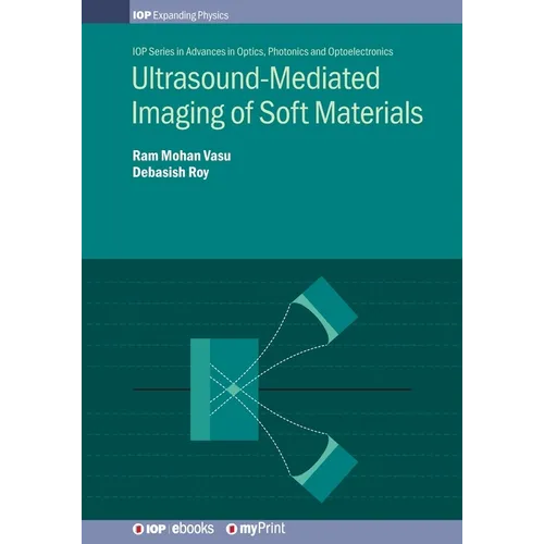 Ultrasound-Mediated Imaging of Soft Materials