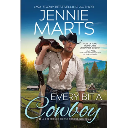 Every Bit a Cowboy