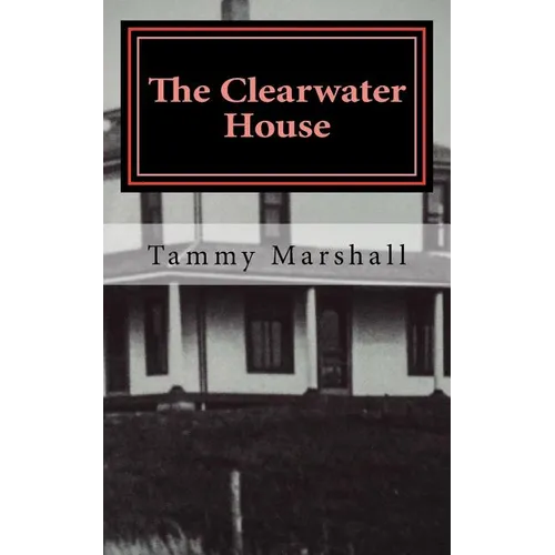 The Clearwater House