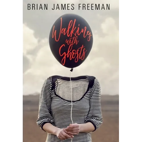Walking With Ghosts