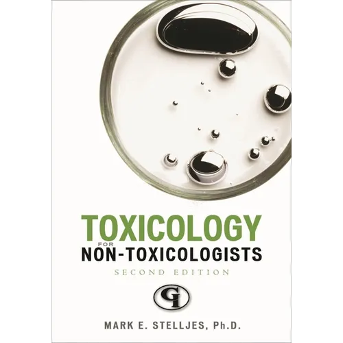 Toxicology for Non-Toxicologists