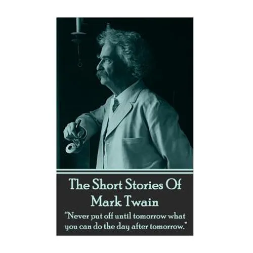 The Short Stories Of Mark Twain