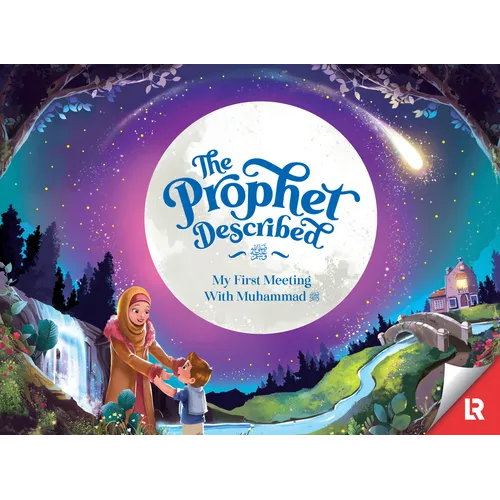 The Prophet Described (2nd Edition)