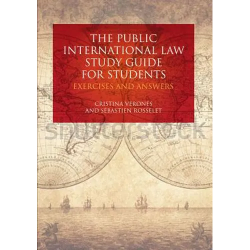 The Public International Law Study Guide for Students: Exercises and Answers