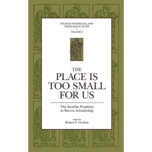 Sources for Biblical and Theological Study: The Israelite Prophets in Recent Scholarship