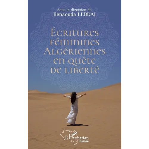 Écritures féminines algériennes en quête de liberté