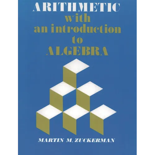 Arithmetic with an Introduction to Algebra