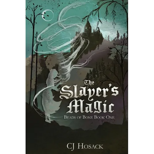 The Slayer's Magic