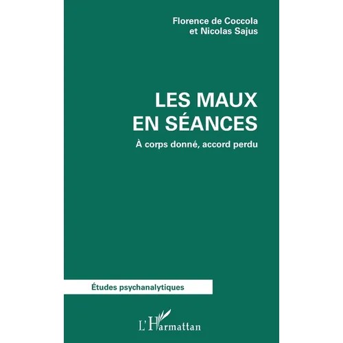 Les maux en séance: À corps donné, accord perdu