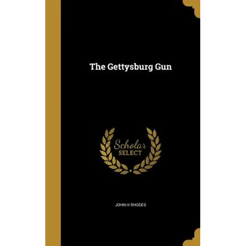 The Gettysburg Gun