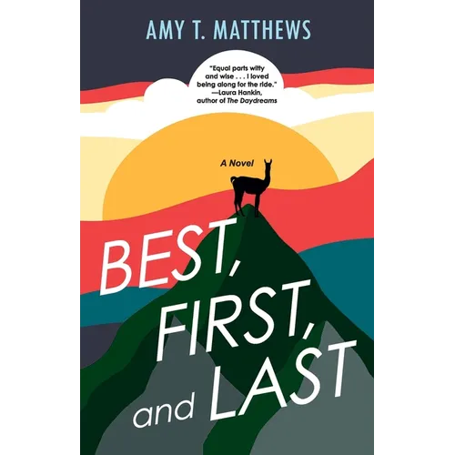 Best, First, and Last