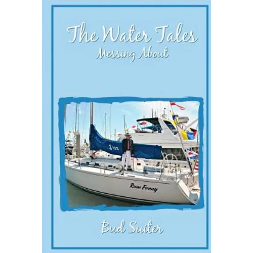 The Water Tales: Messing About
