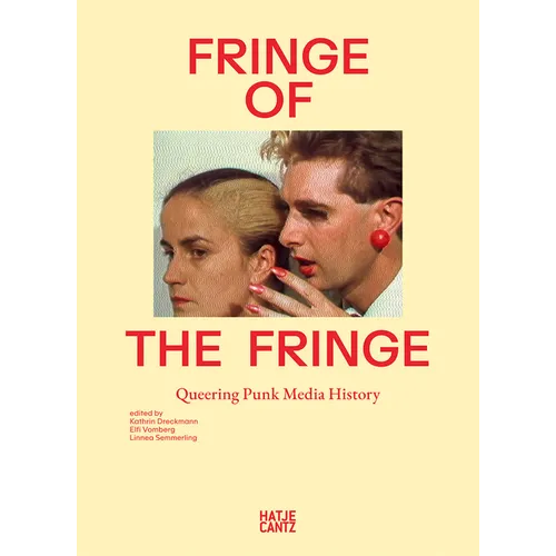 Fringe of the Fringe: Queering Punk Media History